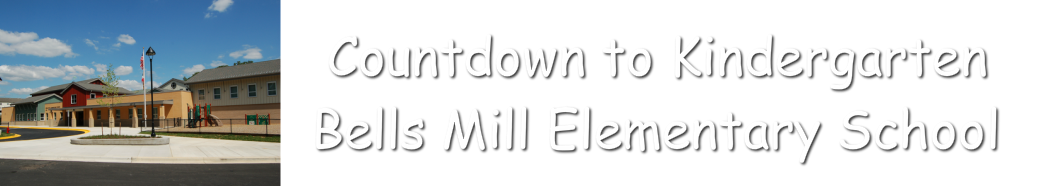Countdown to KindergartenBells Mill Elementary SchoolPotomac, MD